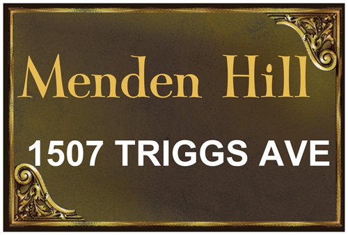 Menden Hill sign on the property